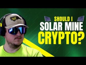 Should I Solar Mine Crypto