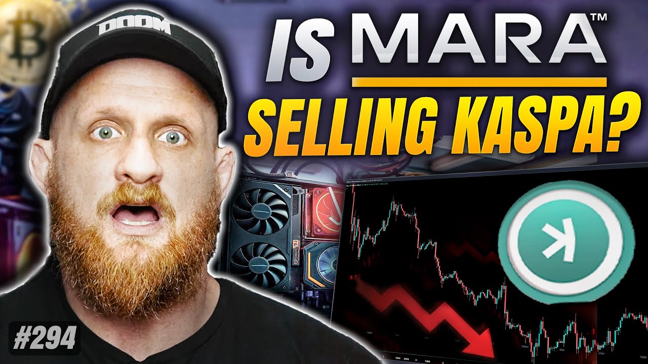 Is MARA Selling Kaspa? | Episode 294